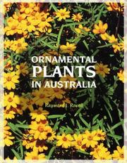 Ornamental plants in Australia by Raymond J. Rowell