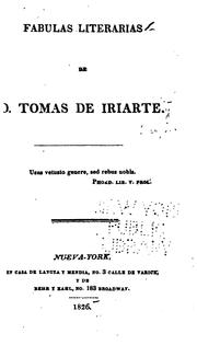 Cover of: Fabulas literarias by Tomás de Iriarte y Oropesa