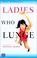 Cover of: Ladies Who Lunge
