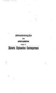 Cover of: Introducção aos apontamentos para a historia diplomatica contemporanea, 1789-1815