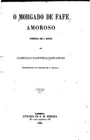 Cover of: O Morgado de Fafe amoroso by Camilo Castelo Branco