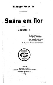 Cover of: Seára em flor by Alberto Pimentel, Alberto Pimentel