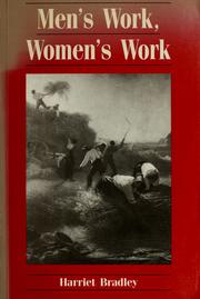 Cover of: Men's work, women's work by Harriet Bradley
