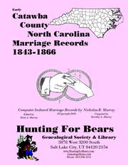 Early Catawba County North Carolina Marriage Records 1843-1866 by Nicholas Russell Murray