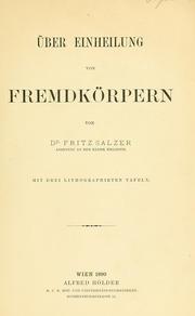 Über Einheilung von Fremdkörpern by Fritz Salzer