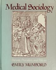 Cover of: Medical sociology: patients, providers, and policies