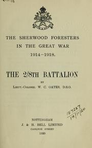 Cover of: The Sherwood foresters in the great war: 1914-1918- The 28th Battalion