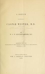 Cover of: A sketch of the life of Caspar Wister