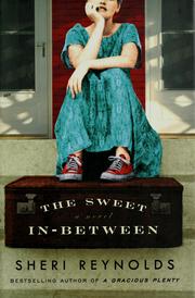 Cover of: The sweet in-between by Sheri Reynolds