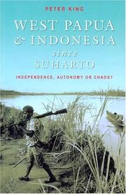 Cover of: West Papua & Indonesia since Suharto | King, Peter