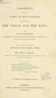 Cover of: A description of the part of Devonshire bordering on the Tamar and the Tavy by Anna Eliza Bray