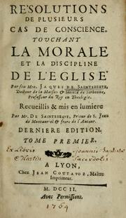 Resolutions de plusieurs cas de conscience touchant le morale et la discipline de l'Eglise by Jacques de Sainte-Beuve