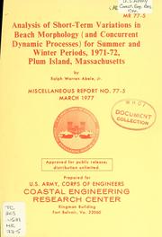 Cover of: Analysis of short-term variations in beach morphology ( and concurrent dynamic processes ) for summer and winter periods, 1971-72, Plum Island, Massachusetts
