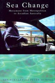 Cover of: Sea change: movement from metropolitan to arcadian Australia