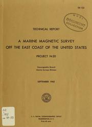 Cover of: A Marine magnetic survey off the east coast of the United States by United States. Naval Oceanographic Office