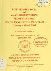 Pipe profile data and wave observations from the CERC beach evaluation program January-March 1968 by Harry D. Urban