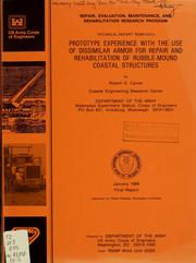 Cover of: Prototype experience with the use of dissimilar armor for repair and rehabilitation of rubble-mound coastal structures