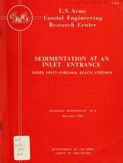 Cover of: Sedimentation at an inlet entrance: Rudee Inlet-Virginia Beach, Virginia