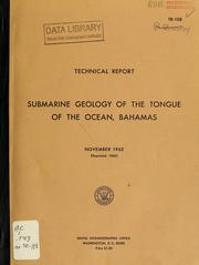 Submarine geology of the Tongue of the Ocean, Bahamas / Roswell F. Busby by R. Frank Busby