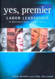 Cover of: Yes, Premier: Labor Leadership in Australia's States and Territories