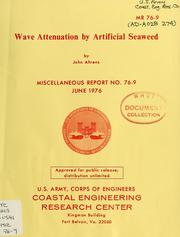 Cover of: Wave attenuation by artificial seaweed