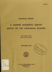 Cover of: A marine magnetic survey south of the Hawaiian Islands by United States. Naval Oceanographic Office