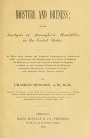 Cover of: Moisture and dryness: or, The analysis of atmospheric humidities in the United States