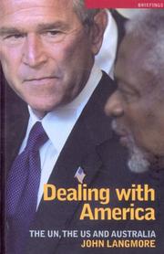 Cover of: Dealing With America: The UN, the US, And Australia (Briefings)