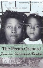 The pecan orchard by Peggy Vonsherie Allen