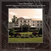 Cover of: The Ghosts of Hotel Conneaut and Conneaut Lake Park by Carrie Andra Pavlik