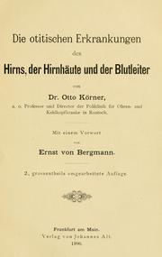 Die otitischen Erkrankungen des Hirns, der Hirnhäute und der Blutleiter by Otto Körner