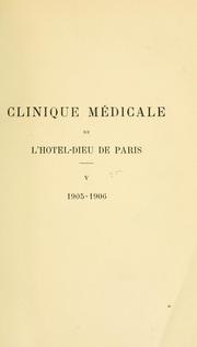 Cover of: Clinique médicale de l'Hotel-Dieu de Paris