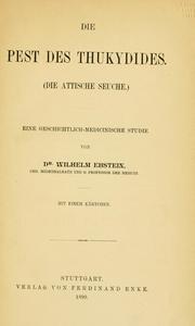 Cover of: Die Pest des Thukydides. (Die attische Seuche.) by Wilhelm Ebstein