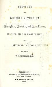Cover of: Sketches of western Methodism: biographical, historical, and miscellaneous by James B. Finley