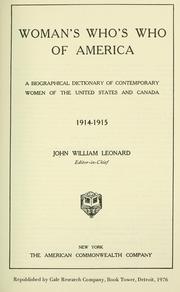 Cover of: Woman's who's who of America: a biographical dictionary of contemporary women of the United States and Canada, 1914-1915