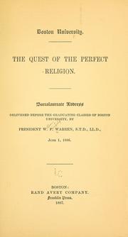 The quest of the perfect religion by William Fairfield Warren