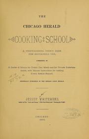 The Chicago herald cooking school by Jessup Whitehead