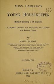 Cover of: Miss Parloa's young housekeeper: designed especially to aid beginners : economical receipts for those who are cooking for two or three