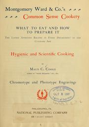 Cover of: Montgomery Ward & co.'s Common sense cookery by Maud C. Cooke