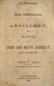 Cover of: Hand-book of field fortifications and artillery: also manual for light and heavy artillery.