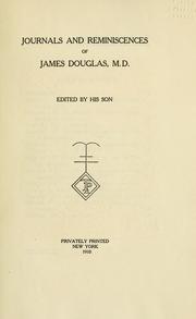 Cover of: Journals and reminiscences of James Douglas, M.D. by Douglas, James