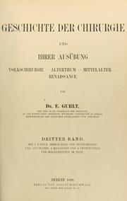 Cover of: Geschichte der Chirurgie und ihrer Ausübung: Volkschirurgie, Alterthum, Mittelalter, Renaissance