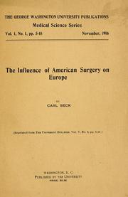 Cover of: The influcence of American surgery on Europe | Beck, Carl