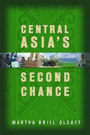 Cover of: Central Asia's Second Chance by Martha Brill Olcott, Martha Brill Olcott