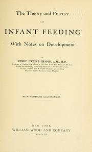 Cover of: The theory and practice of infant feeding: with notes on development