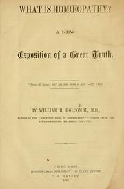 Cover of: What is homoeopathy?: A new exposition of a great truth ...