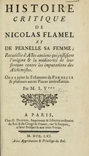 Histoire critique de Nicolas Flamel et de Pernelle sa femme by Étienne François Villain