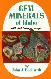 Cover of: Gem minerals of Idaho by John A. Beckwith