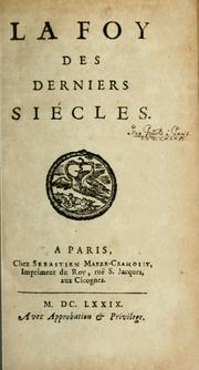 Cover of: La foy des derniers siècles