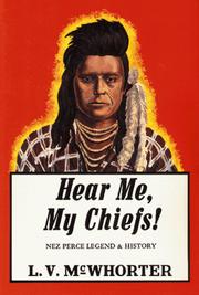 Cover of: Hear Me, My Chiefs! Nez Perce Legend and History